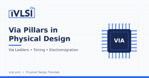 Via pillars and via ladders for timing and electromigration